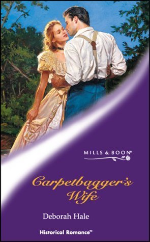 Imagen de archivo de Carpetbagger's Wife (Mills & Boon Historical) a la venta por AwesomeBooks