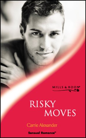 Beispielbild fr Risky Moves (Sensual Romance) zum Verkauf von AwesomeBooks