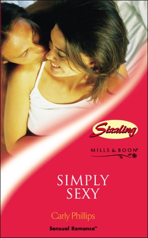 Stock image for Simply Sexy (Sensual Romance S.) for sale by AwesomeBooks