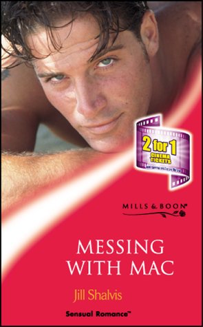 Imagen de archivo de Messing with Mac (Sensual Romance S.) a la venta por Bahamut Media