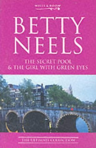 Stock image for AND The Girl with Green Eyes: v. 5 (Betty Neels: The Ultimate Collection S.) for sale by WorldofBooks