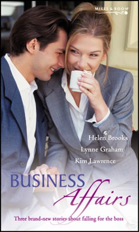 Business Affairs (STP - M&B Collection) (9780263836769) by Brooks, Helen; Graham, Lynne; Lawrence, Kim