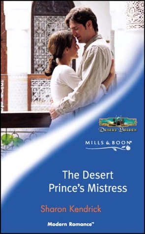 9780263837216: The Desert Prince's Mistress