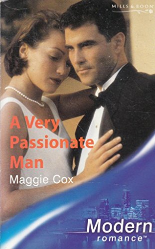 9780263837582: A Very Passionate Man (Mills & Boon Modern)