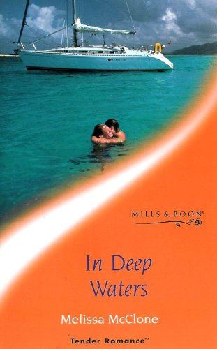 Stock image for In Deep Waters (Mills & Boon Romance) for sale by Goldstone Books