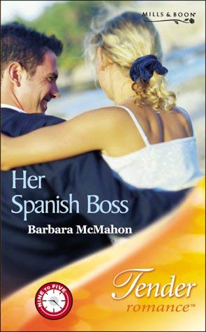 Stock image for Her Spanish Boss (Mills & Boon Romance) (Tender Romance) for sale by AwesomeBooks