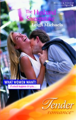The Husband Sweepstake (Tender Romance S.) (9780263838480) by Leigh Michaels