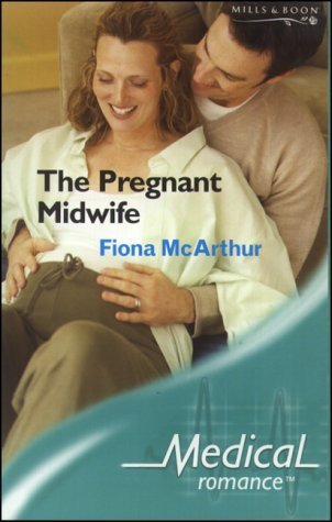 Beispielbild fr The Pregnant Midwife (Medical Romance) zum Verkauf von WorldofBooks