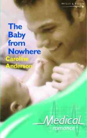 Stock image for The Baby From Nowhere for sale by WorldofBooks