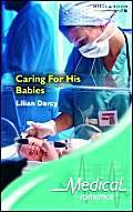 Caring for His Babies (9780263839357) by Lilian Darcy