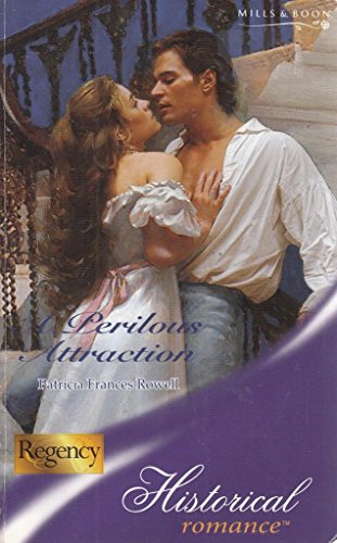 9780263839784: A PERILOUS ATTRACTION (HISTORICAL ROMANCE S.)