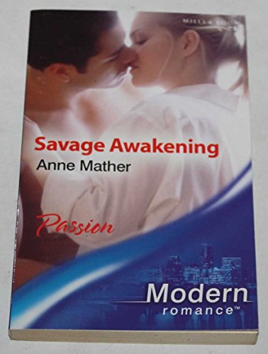 9780263841282: Savage Awakening