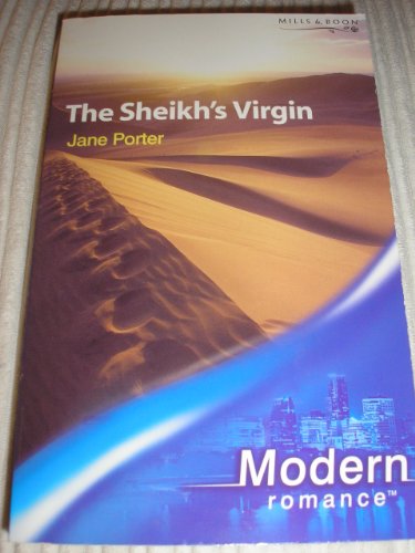 9780263841480: The Sheikh's Virgin (Mills & Boon Modern)