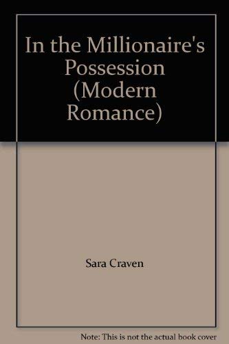 9780263841534: In the Millionaire's Possession (Mills & Boon Modern)