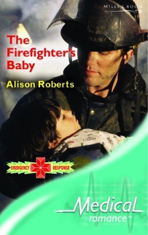 9780263842807: The Firefighter's Baby (Medical Romance)