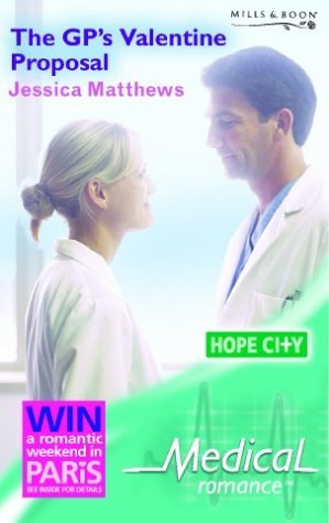 Beispielbild fr The Gp's Valentine Proposal (Hope City, Book 3) (Medical Romance) zum Verkauf von AwesomeBooks