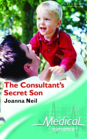 9780263842951: The Consultant's Secret Son (Mills & Boon Medical)