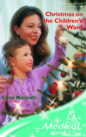 9780263843460: Christmas on the Children's Ward (Mills & Boon Medical)