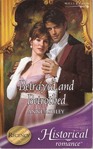 Beispielbild fr Betrayed And Betrothed (Mills & Boon Historical) zum Verkauf von WorldofBooks