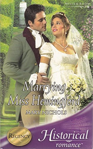 9780263843859: Marrying Miss Hemingford (Mills & Boon Historical)