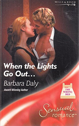 When the Lights Go Out... (Sensual Romance) (9780263844153) by Barbara Daly