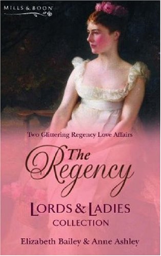 Beispielbild fr The Regency Lords & Ladies Collection: The Veiled Bride / Lady Jane's Physician: No. 8 (Regency Lords and Ladies Collection S.) zum Verkauf von WorldofBooks