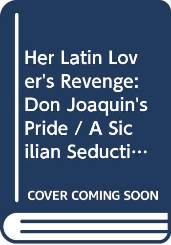 9780263844818: Her Latin Lover's Revenge (By Request)