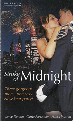 Beispielbild fr Stroke Of Midnight: Impulsive / Enticing / Tantalizing (Mills & Boon Special Releases) zum Verkauf von AwesomeBooks