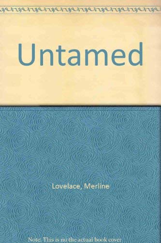9780263845167: Untamed (Super Historical Romance)