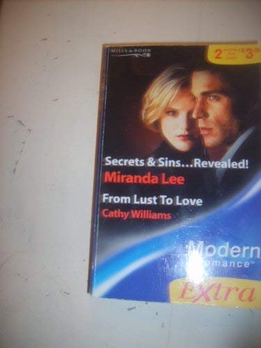 Secrets and Sins... Revealed! (Modern Romance Series Extra) (9780263845334) by Lee, Miranda; Williams, Cathy