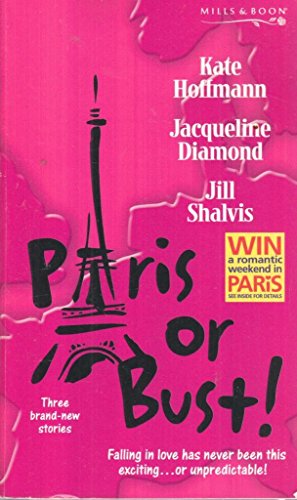 Paris or Busti (9780263845372) by Jacqueline; Shalvis Jill Hoffmann, Kate; Diamond