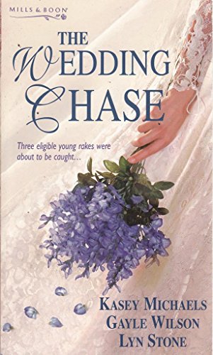 9780263845655: The Wedding Chase: In His Lordship's Bed / Prisoner of the Tower / Word of a Gentleman (Mills & Boon Special Releases)