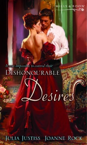Dishonourable Desires: Seductive Stranger / The Wedding Knight (Mills & Boon Special Releases) (9780263845679) by Julia Justiss; Joanne Rock