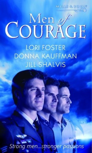 Imagen de archivo de Men of Courage (Mills & Boon Special Releases) a la venta por ThriftBooks-Dallas