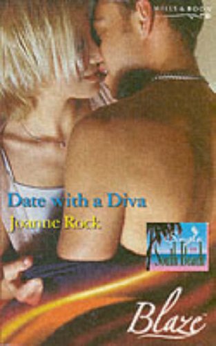 Date with a Diva (Blaze Romance) (9780263845822) by Joanne Rock