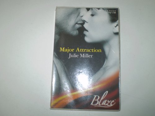 Major Attraction (Blaze Romance) (9780263846188) by Miller, Julie