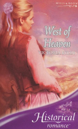 9780263846317: West of Heaven (Historical Romance)