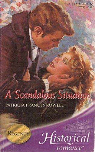 Stock image for A Scandalous Situation (Historical Romance) for sale by MusicMagpie