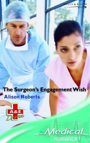 Beispielbild fr The Surgeon's Engagement Wish (Mills & Boon Medical) zum Verkauf von AwesomeBooks