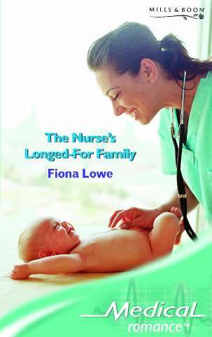 9780263847567: The Nurse's Longed-For Family