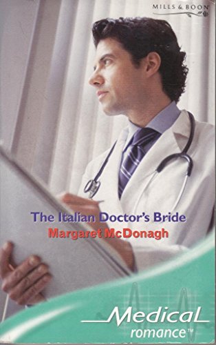 Beispielbild fr The Italian Doctor's Bride zum Verkauf von WorldofBooks