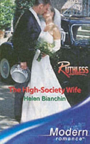 Stock image for The High-Society Wife (Mills & Boon Modern) for sale by AwesomeBooks