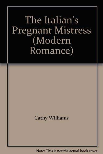 Stock image for The Italian's Pregnant Mistress (Mills & Boon Modern) for sale by AwesomeBooks