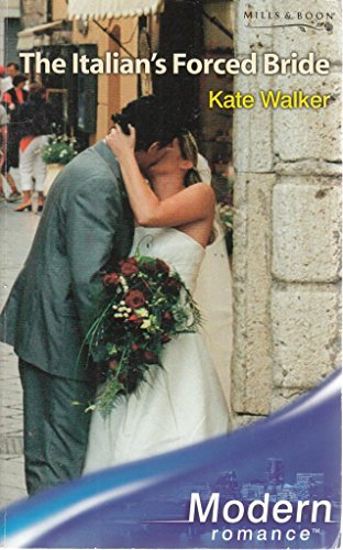 Imagen de archivo de The Italian's Forced Bride (Modern Romance) a la venta por AwesomeBooks