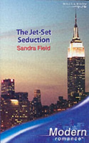 9780263848199: The Jet-Set Seduction