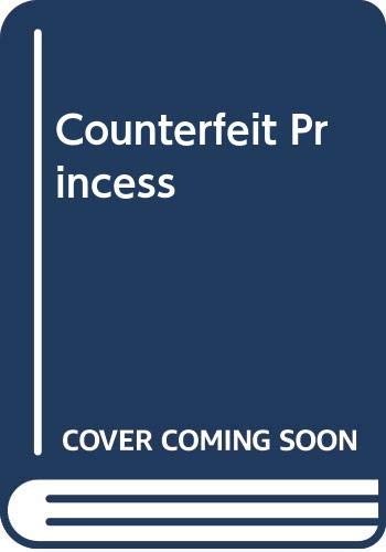 9780263848885: Counterfeit Princess (Tender Romance)