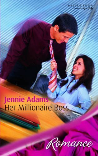 9780263849318: Her Millionaire Boss (Mills & Boon Romance)