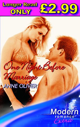 Stock image for One Night Before Marriage (Modern Romance Series Extra) for sale by AwesomeBooks