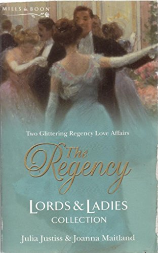 The Regency Lords & Ladies Collection Vol. 14. (9780263851069) by Julia Justiss