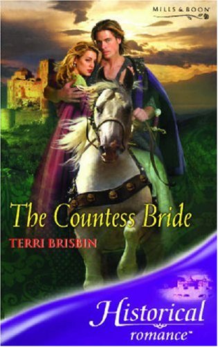 The Countess Bride (Historical Romance) (Historical Romance) (9780263851656) by Brisbin, Terri